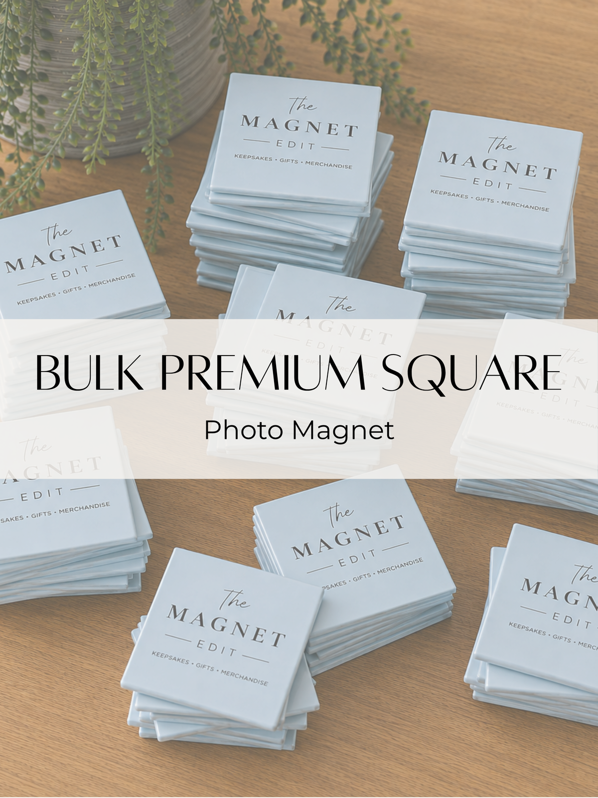 Bulk - Premium Square Photo Magnet